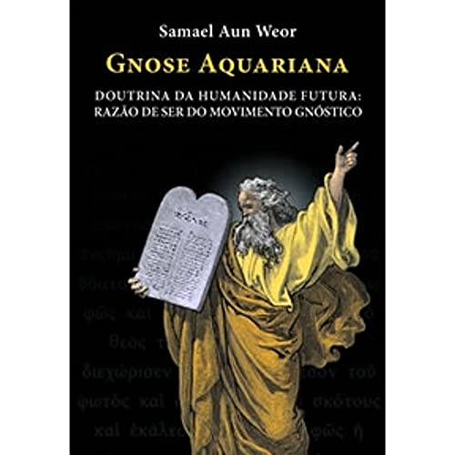 GNOSE AQUARIANA: Doutrina da humanidade futura: Razão de ser do movimento Gnóstico