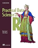 Practical Data Science with R, Second Edition