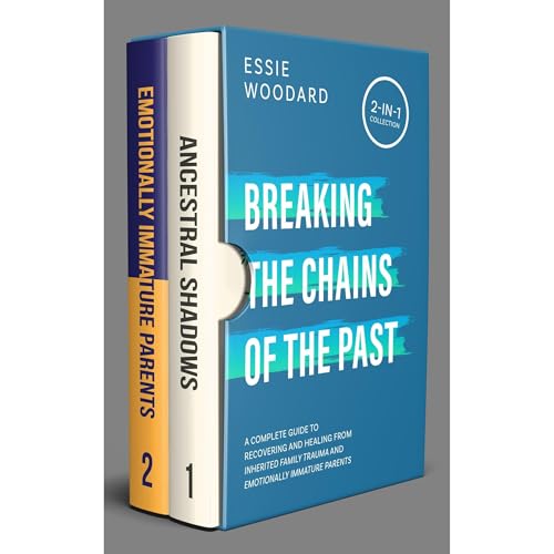Breaking the Chains of the Past Audiolibro Por Essie Woodard arte de portada