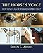 THE HORSES VOICE: HOW KIND CAN HORSEMANSHIP BECOME?