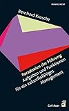 Paradoxien der Führung: Aufgaben und Funktionen für ein zukunftsfähiges Management