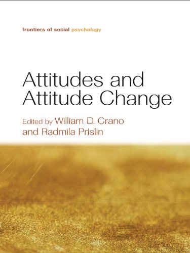 Attitudes and Attitude Change (Frontiers of Social Psychology)