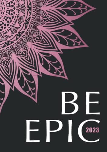 Be Epic: 365 Day Memory Journal - Daily Diary with Lined and Dated Pages, Holidays, and Yearly Calendar (A5) Paperback – Print, October 16, 2019