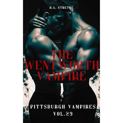 The Wentworth Vampire by B.A. Stretke episode artwork