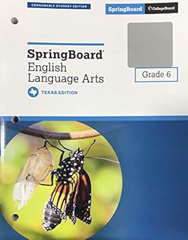 Unknown Binding SpringBoard English Language Arts Grade 6 - Texas Student Edition Book