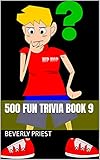  500 Fun Trivia Book 9 (English Edition)