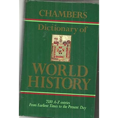 Chambers Dictionary Of World History