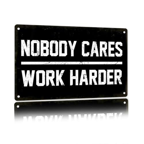 CrazySign Nobody Cares Work Harder Vintage Motivational Metal Sign - Ideal for Home Gym Motivation Workout Room Decor Inspirational Gift for Fitness Enthusiasts & Home Offices 12 x 8 Inch(26009)