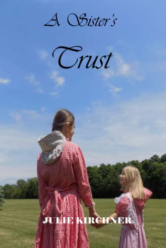 A Sister's Trust 1949666115 Book Cover