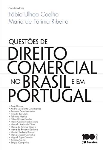 Questões de direito comercial no Brasil e em Portugal