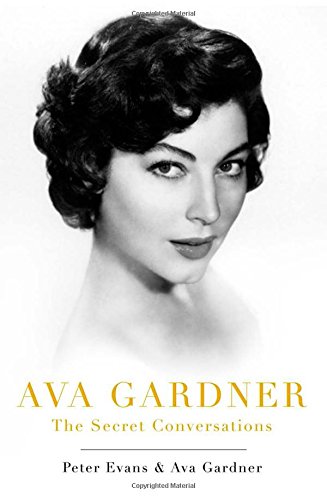 Télécharger Ava Gardner: The Secret Conversations PDF Ebook En Ligne