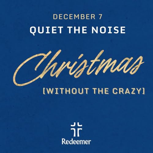 Christmas (Without the Crazy) | Quiet the Noise