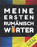 Meine ersten rumänischen Wörter: Lerne rumänische Vokabeln für Anfänger, Buch für Kinder und Erwachsene