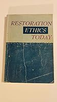 Restoration Ethics Today B0026LA0WO Book Cover