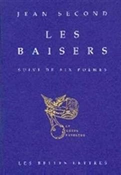 Paperback Les Baisers: Suivi de Six Poemes [French] Book