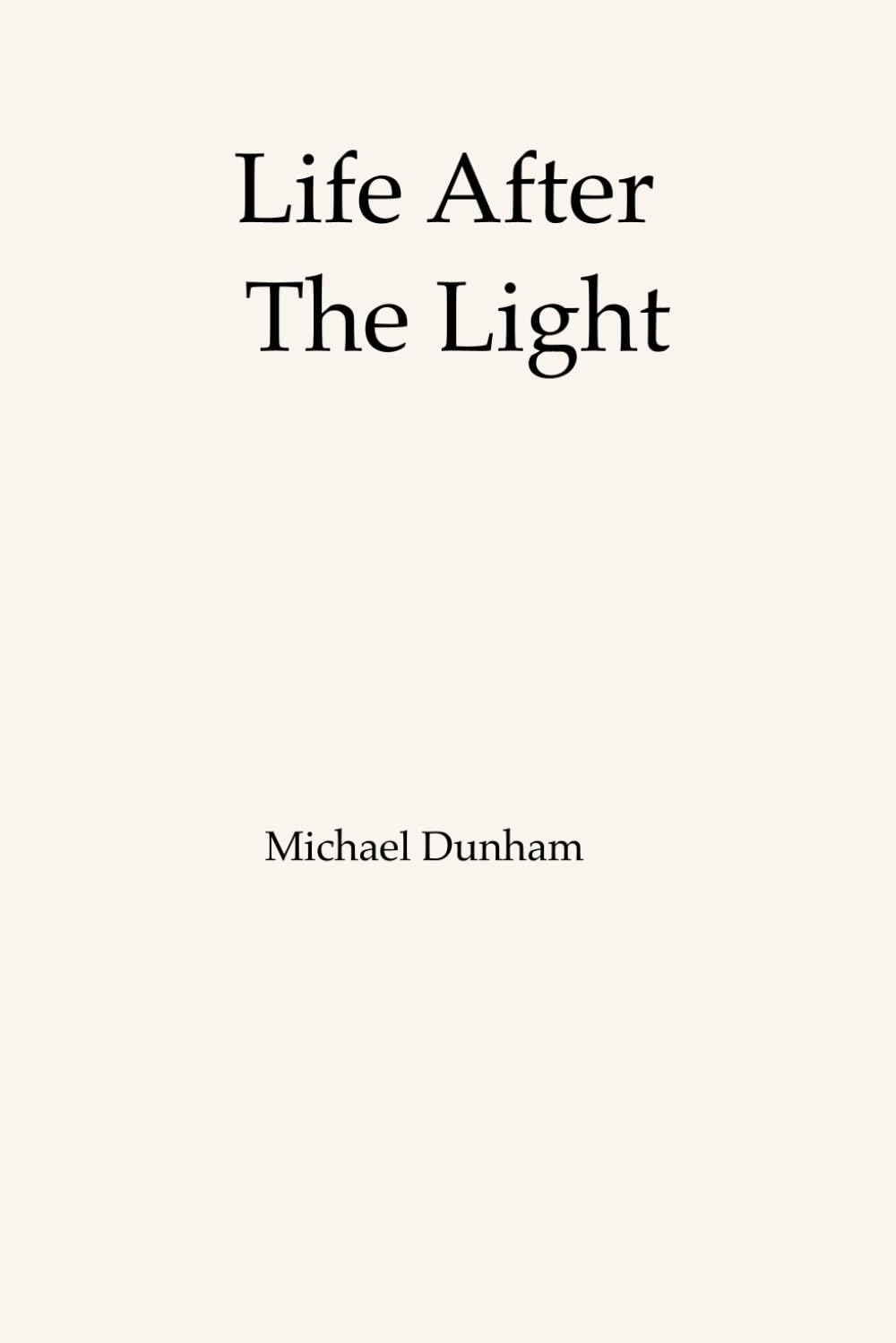 Life After The Light