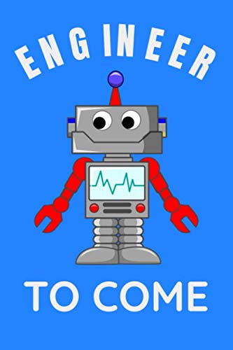 Engineer to Come Notebook: Engineers notebook: Lined Notebook / Journal Gift, 120 pages, 6x9, Soft Cover, Matte