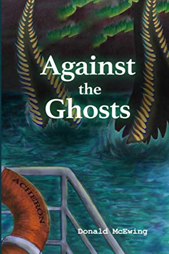 Against the Ghosts 1717826342 Book Cover