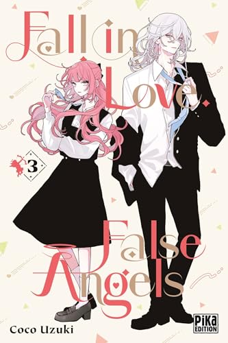 Fall in Love, False Angels — Tome 3