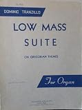 Low Mass Suite on Gregorian Themes for Organ , No. 1986
