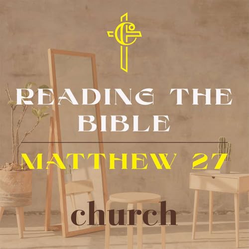 Matthew: Chapter 27