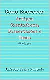 tescoma españa  Como Escrever Artigos Científicos, Dissertações e Teses (Portuguese Edition)