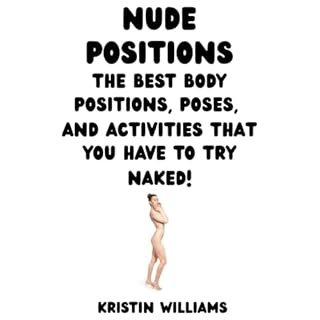 Nude Positions Audiobook By Kristin Williams cover art