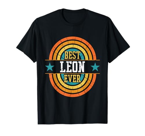 Best Leon Ever - Funny Leon Name T-Shirt
