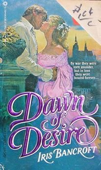 Dawn of Desire: Bancroft, Iris: 9780523411385: Amazon.com: Books