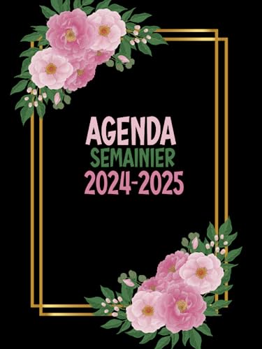 Agenda Semainier 2024-2025: Agenda Semainier de 12 mois | 1 Semaine sur 2 Pages (janvier 2024 à décembre 2025) | Calendrier Hebdomadaire avec planification mensuelle | Format A4 (French Edition)