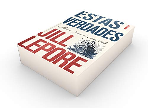 Estas verdades: A história de formação dos Estados Unidos