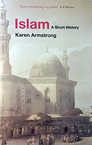 Islam : A Short History 1842124625 Book Cover