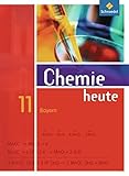  Chemie heute SII - Ausgabe 2009 für Bayern: Schülerband 11: 11. Klasse