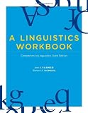 A Linguistics Workbook: Companion to Linguistics, Sixth Edition (The MIT Press)