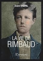 La vie de Rimbaud 235631055X Book Cover