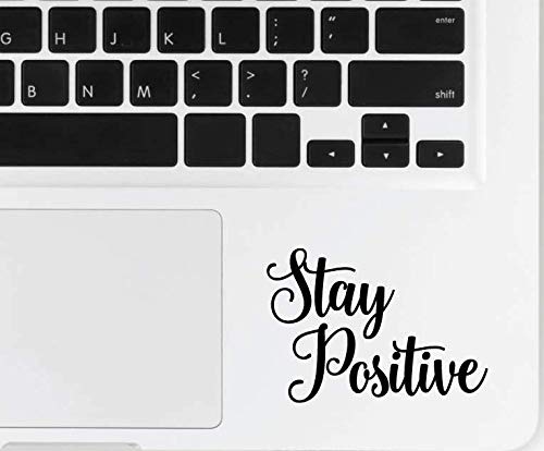 ISEE 360® Stay Positive Inspirational Quotes Laptop Sticker Laptop Skin 14,15.6,13.3, and All Models Vinyl (Black) Decals (L x H 5.00 x 5.00 cm) (B07QPTS4RB) Amazon Price History, Amazon Price Tracker