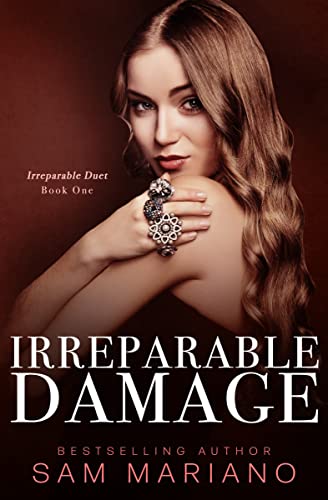 Irreparable Damage (Irreparable, 1) Kindle edition by Mariano, Sam