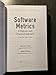 Software Metrics: A Rigorous and Practical Approach, Third Edition (Chapman & Hall/CRC Innovations in Software Engineering and Software Development Series)
