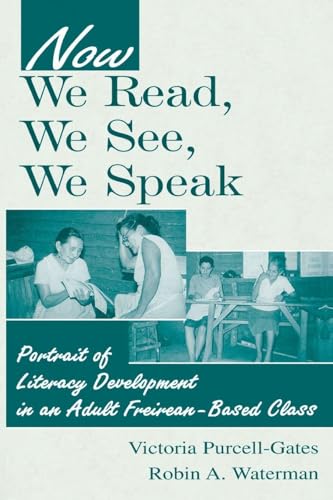 Now We Read, We See, We Speak