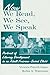 Now We Read, We See, We Speak