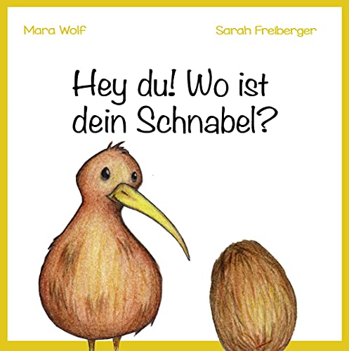 Hey du! Wo ist dein Schnabel?