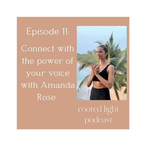 Connect with the power of your voice with Amanda Rose