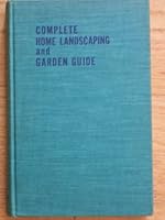 Complete home landscaping and garden guide B0007DVH9I Book Cover