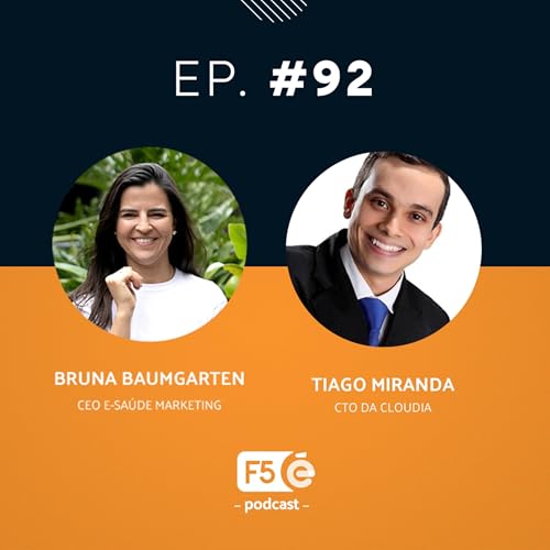 Agentes de IA: o futuro do atendimento em sa&uacute;de come&ccedil;a agora &bull; F5 E-sa&uacute;de &bull; EPIS&Oacute;DIO #92