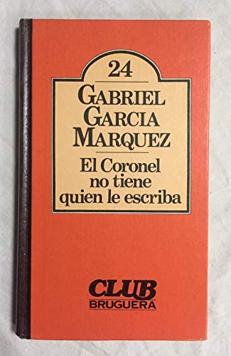 El coronel no tiene quien le escriba [Spanish] B00AFV6ETU Book Cover