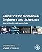 Statistics for Biomedical Engineers and Scientists: How to Visualize and Analyze Data