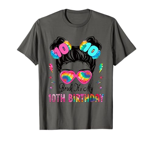 Bruh, es ist mein 10. Geburtstag, 10 Jahre, Geburtstag für Mädchen T-Shirt