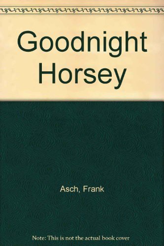 Goodnight Horsey 0133604616 Book Cover