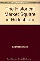 The Historical Market Square in Hildesheim 3806781192 Book Cover