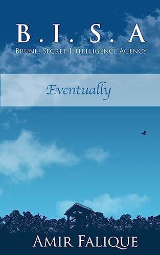 Brunei Secret Intelligence Agency (Eventually)